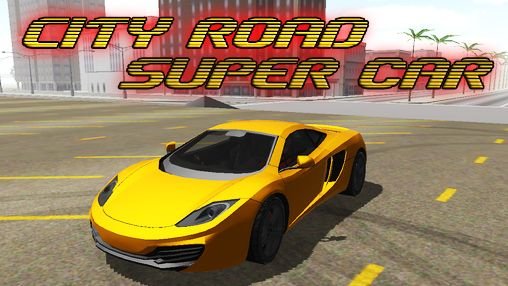 game pic for City road: Super car
